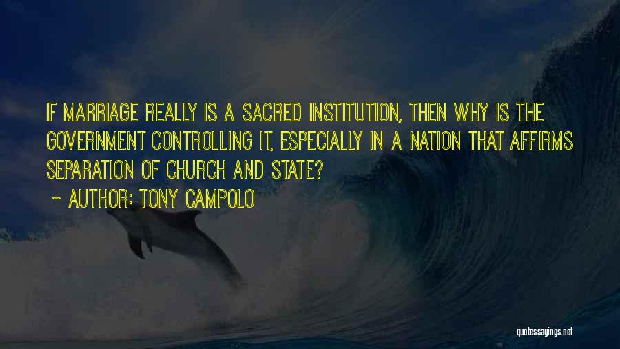 Church And Marriage Quotes By Tony Campolo