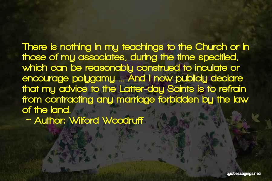 Church And Marriage Quotes By Wilford Woodruff