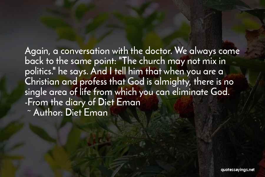 Church And Politics Quotes By Diet Eman