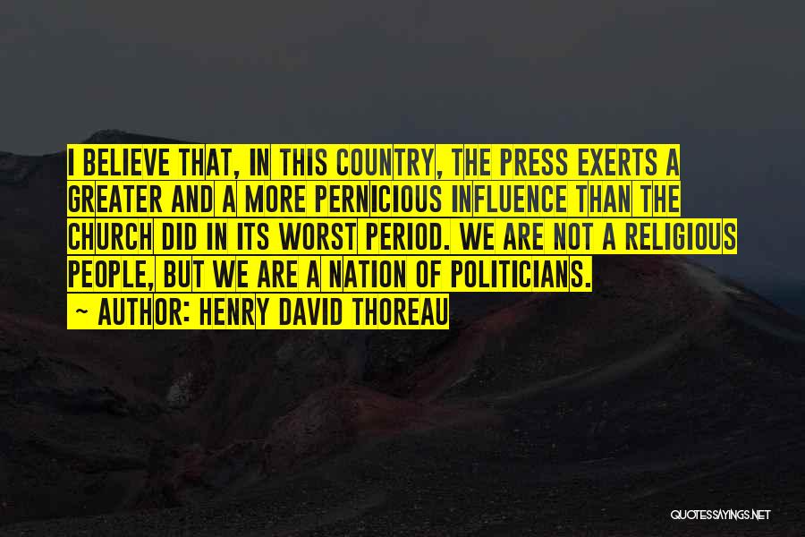 Church And Politics Quotes By Henry David Thoreau