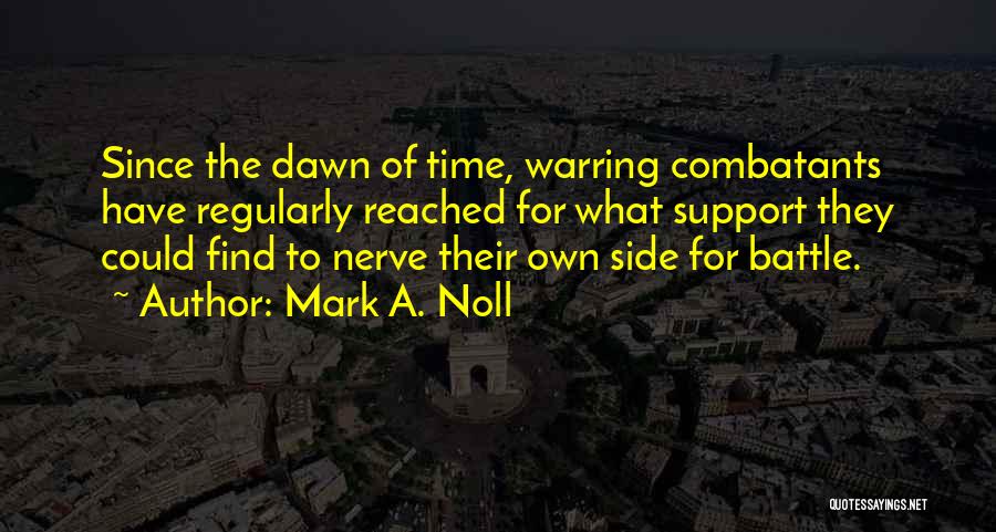 Church And Politics Quotes By Mark A. Noll
