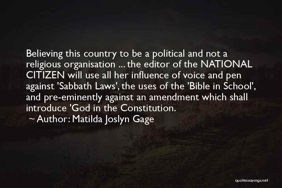 Church And Politics Quotes By Matilda Joslyn Gage