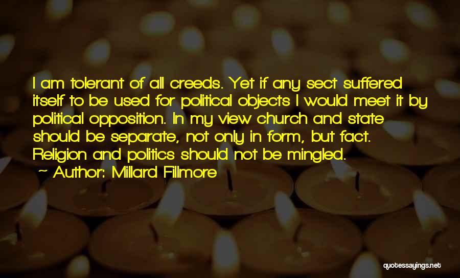 Church And Politics Quotes By Millard Fillmore