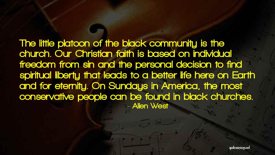 Church And The Black Community Quotes By Allen West Church And The Black Community Quotes By Allen West