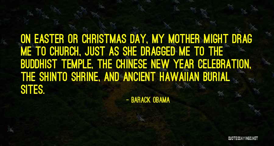 Church As Mother Quotes By Barack Obama Church As Mother Quotes By Barack Obama