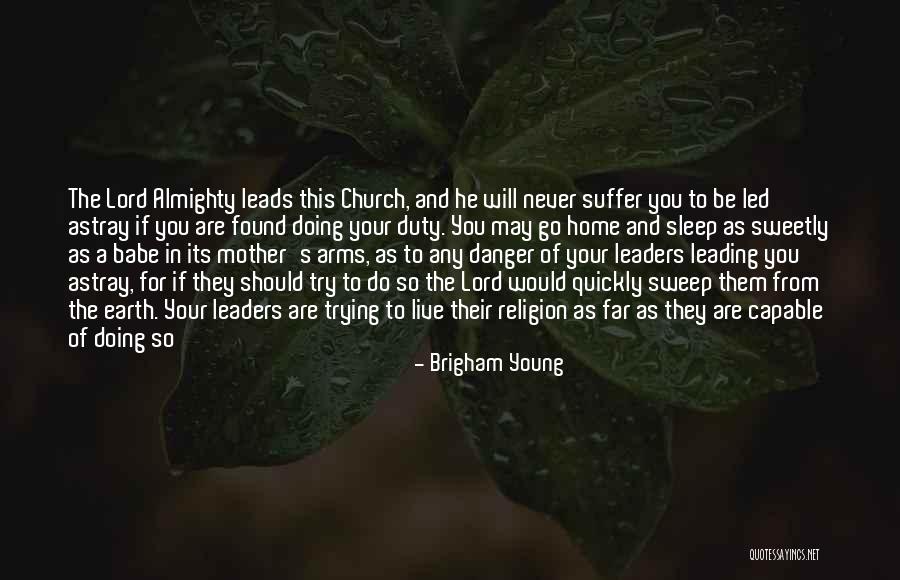 Church As Mother Quotes By Brigham Young Church As Mother Quotes By Brigham Young