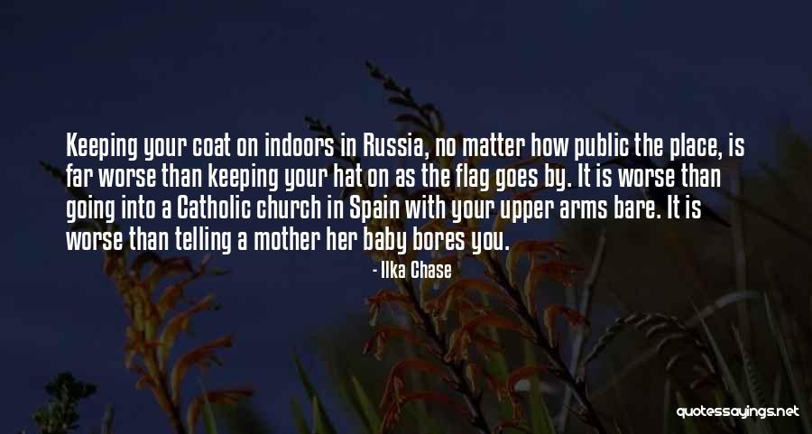 Church As Mother Quotes By Ilka Chase Church As Mother Quotes By Ilka Chase