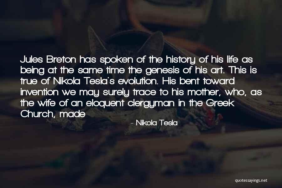 Church As Mother Quotes By Nikola Tesla Church As Mother Quotes By Nikola Tesla