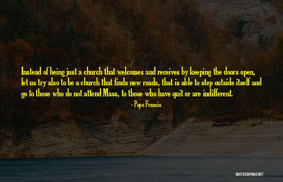 Church Attend Quotes By Pope Francis Church Attend Quotes By Pope Francis