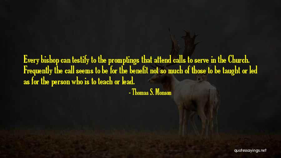 Church Attend Quotes By Thomas S. Monson Church Attend Quotes By Thomas S. Monson