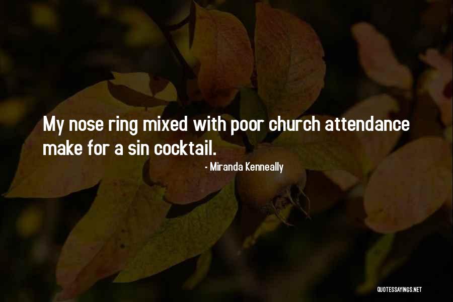 Church Attendance Quotes By Miranda Kenneally Church Attendance Quotes By Miranda Kenneally