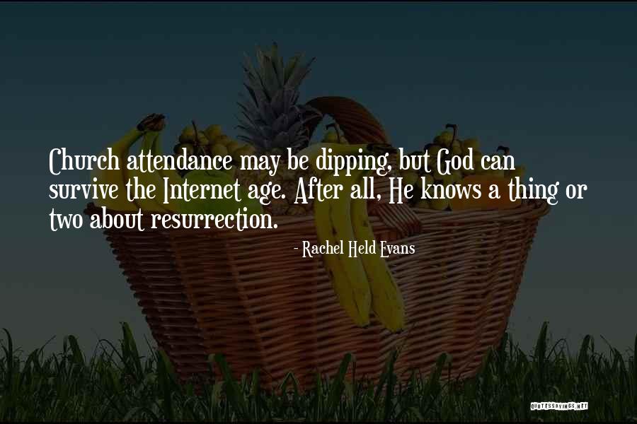 Church Attendance Quotes By Rachel Held Evans