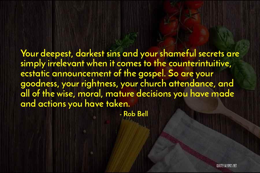 Church Attendance Quotes By Rob Bell