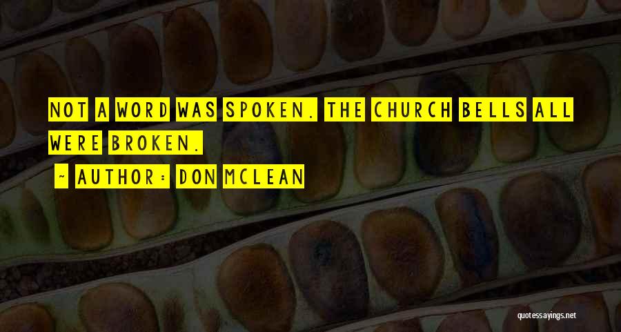 Church Bells Quotes By Don McLean