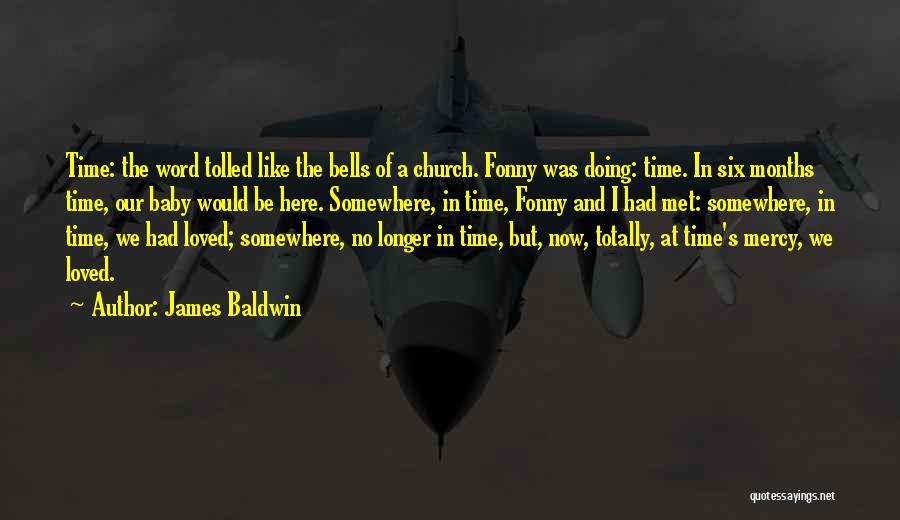 Church Bells Quotes By James Baldwin