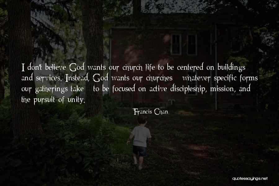 Church Buildings With Quotes By Francis Chan Church Buildings With Quotes By Francis Chan