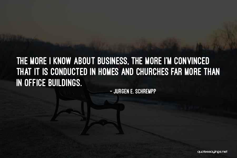 Church Buildings With Quotes By Jurgen E. Schrempp Church Buildings With Quotes By Jurgen E. Schrempp