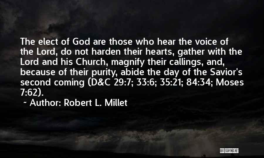 Church Callings Quotes By Robert L. Millet