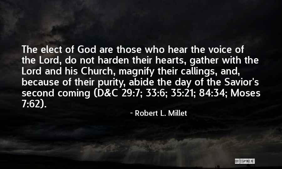 Church Callings Quotes By Robert L. Millet