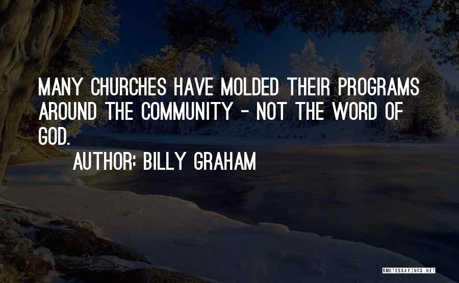 Church Community Quotes By Billy Graham