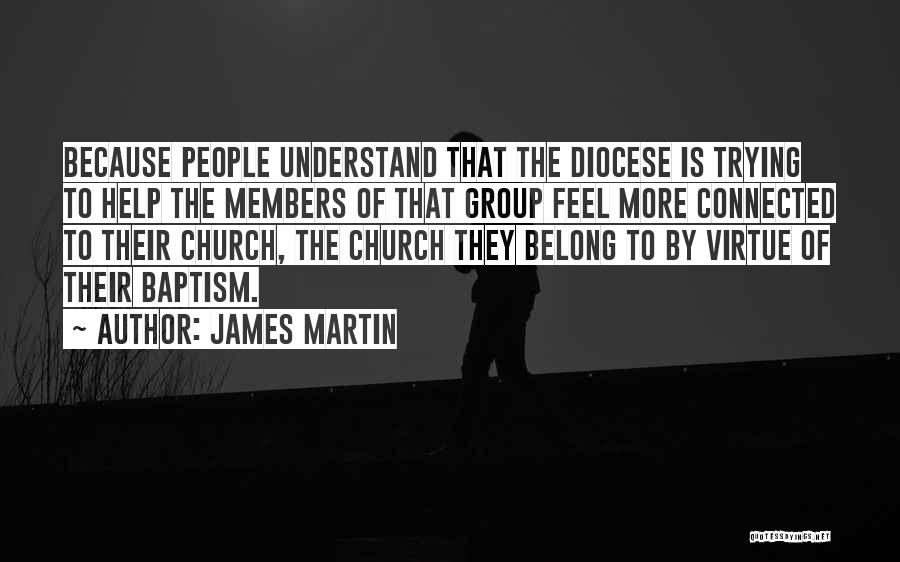 Church Community Quotes By James Martin