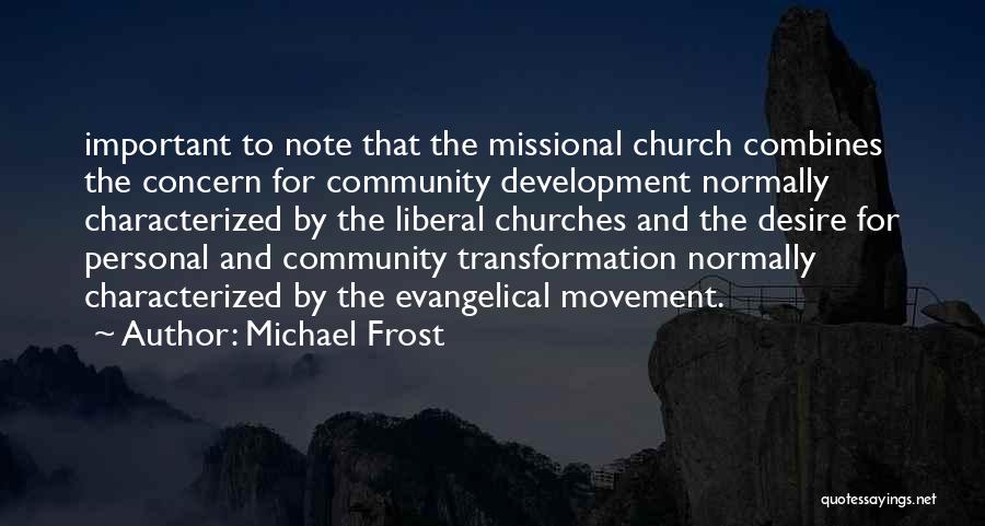 Church Community Quotes By Michael Frost