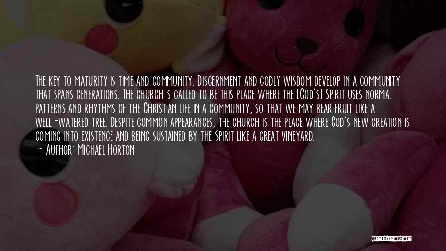 Church Community Quotes By Michael Horton