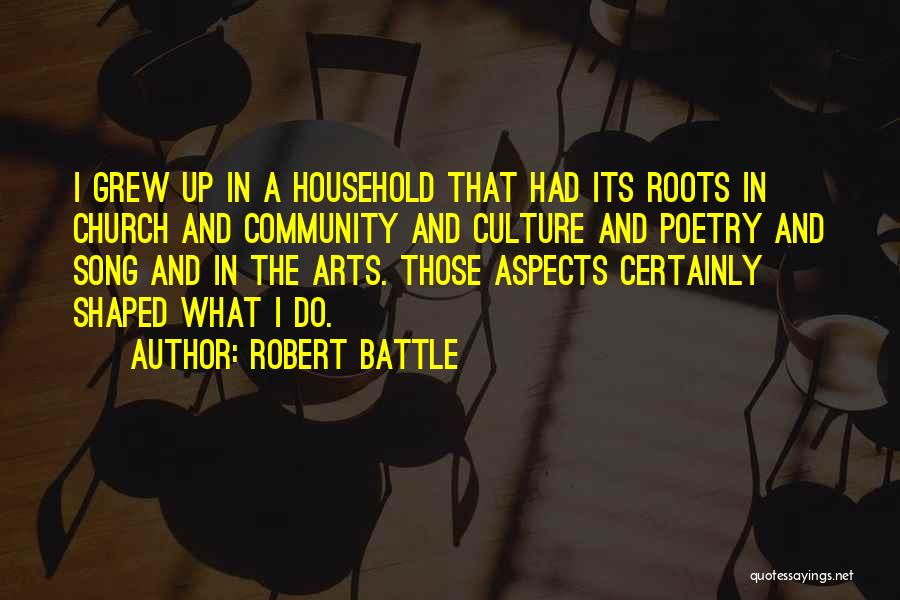 Church Community Quotes By Robert Battle