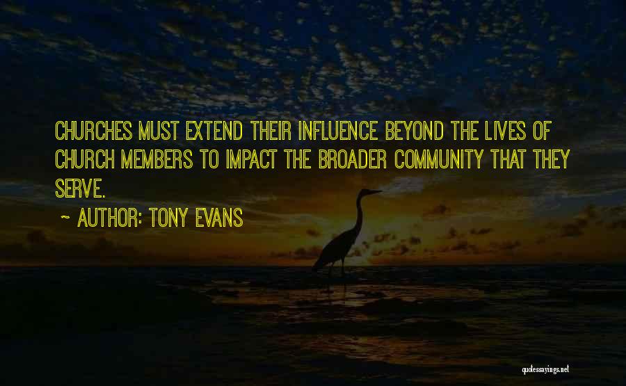 Church Community Quotes By Tony Evans