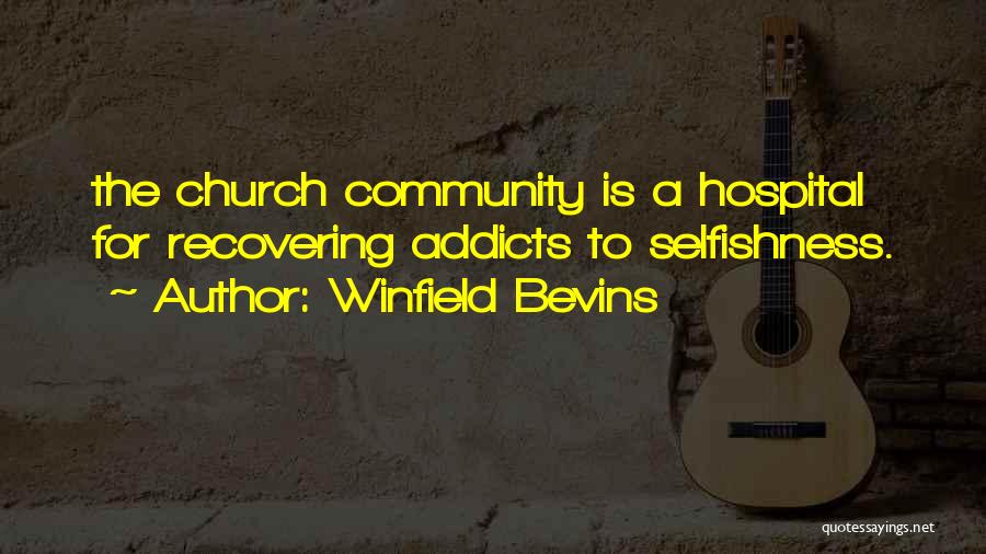 Church Community Quotes By Winfield Bevins