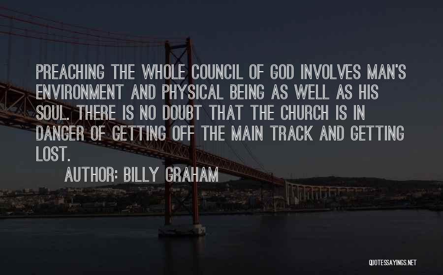 Church Council Quotes By Billy Graham