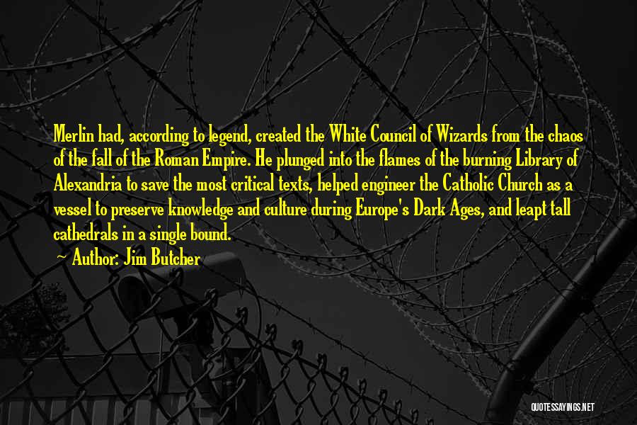 Church Council Quotes By Jim Butcher