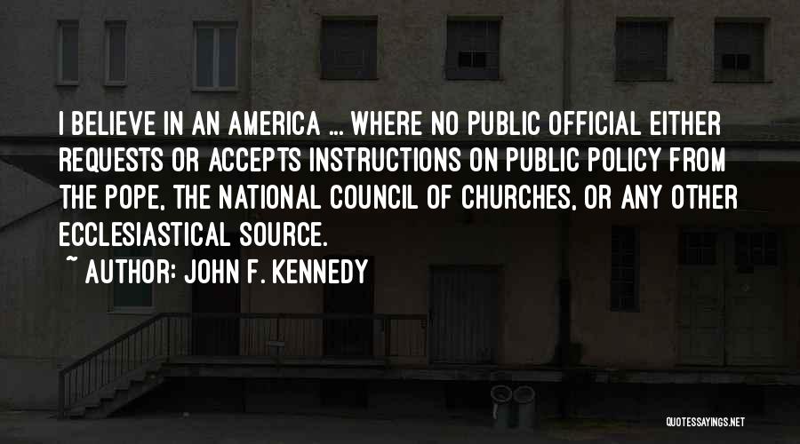 Church Council Quotes By John F. Kennedy