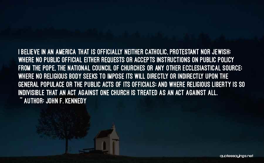 Church Council Quotes By John F. Kennedy