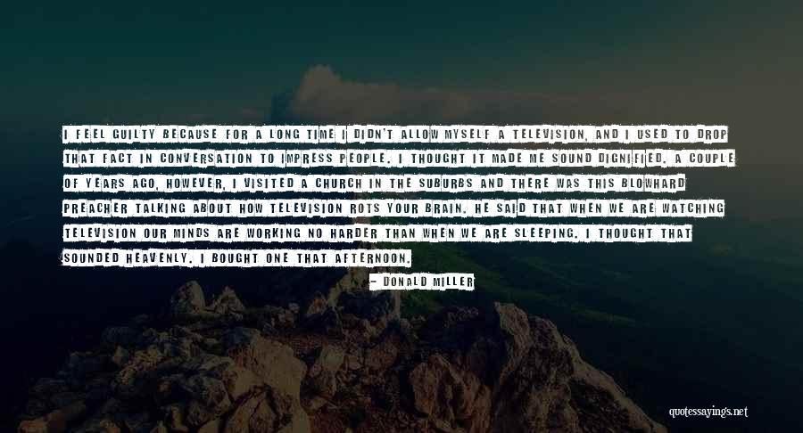 Church Couple Quotes By Donald Miller Church Couple Quotes By Donald Miller