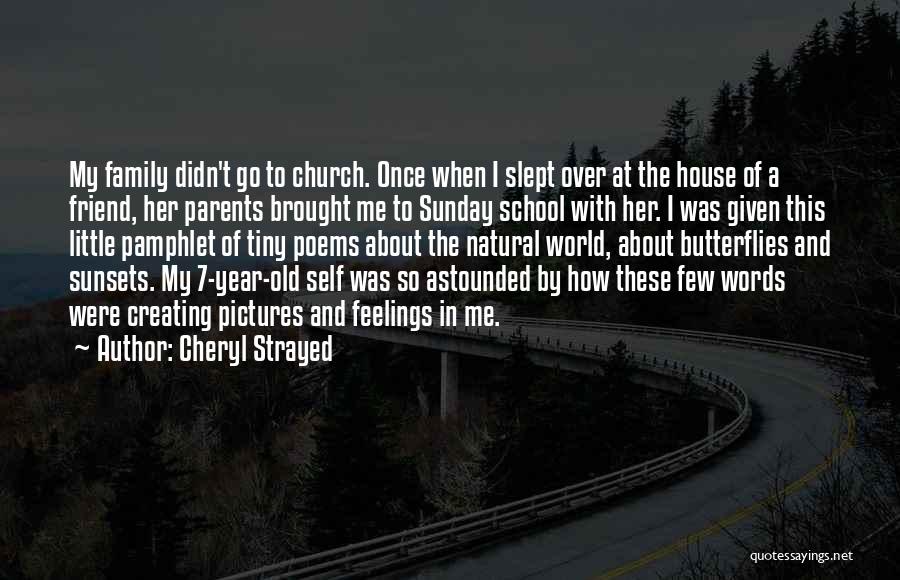 Church Family Quotes By Cheryl Strayed