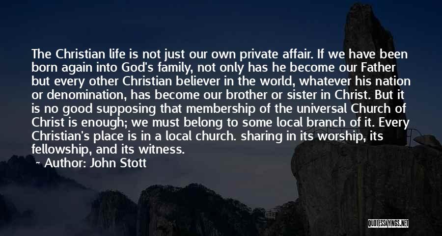 Church Family Quotes By John Stott