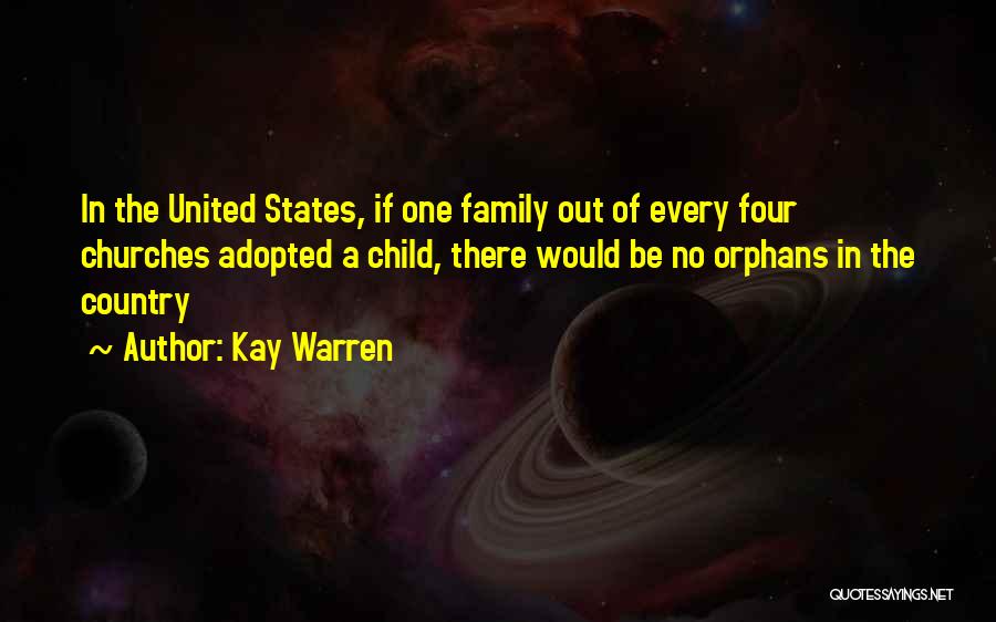 Church Family Quotes By Kay Warren