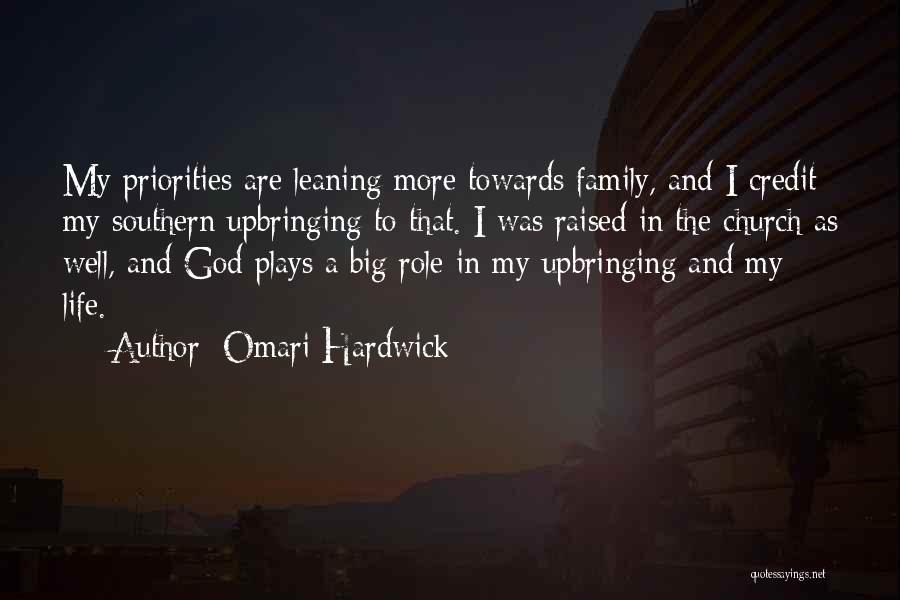 Church Family Quotes By Omari Hardwick