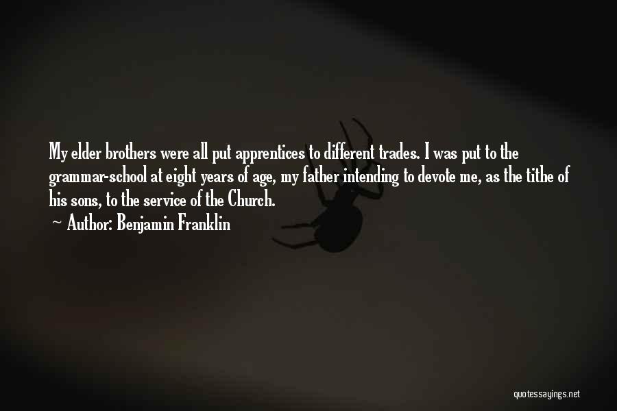 Church Father Quotes By Benjamin Franklin