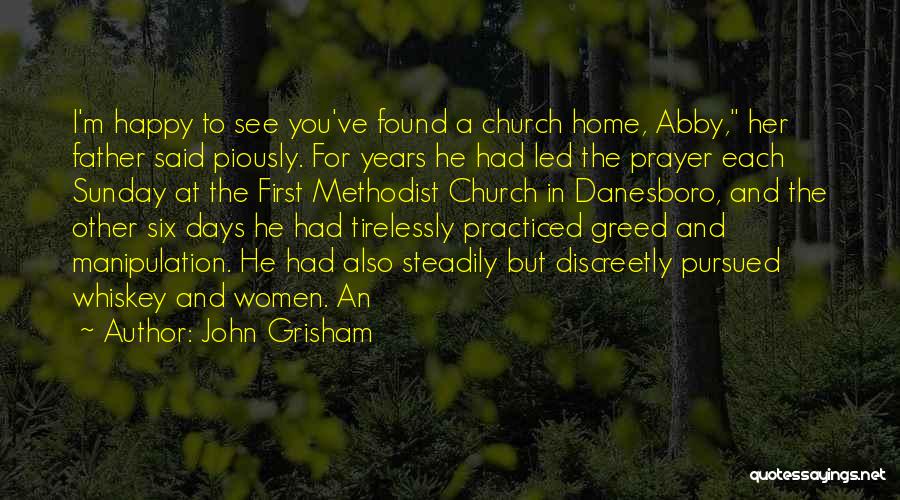 Church Father Quotes By John Grisham