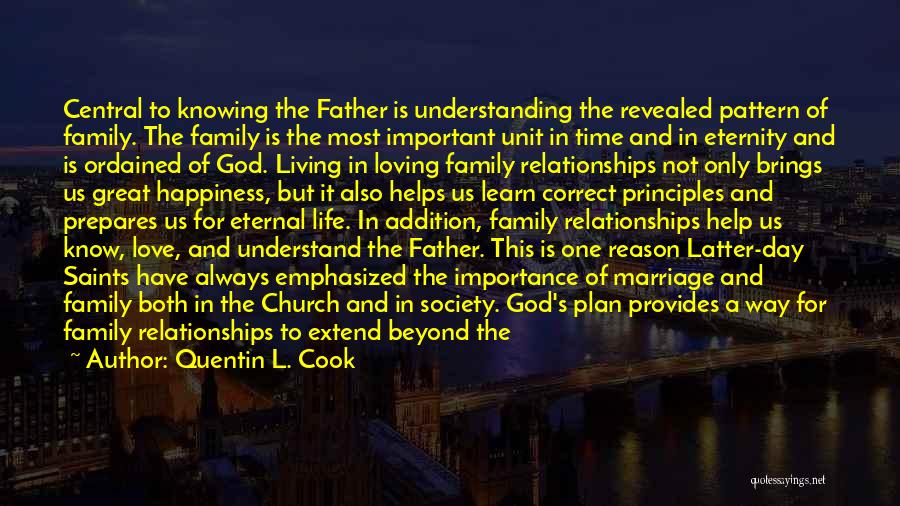 Church Father Quotes By Quentin L. Cook