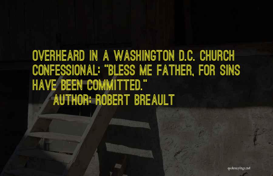 Church Father Quotes By Robert Breault
