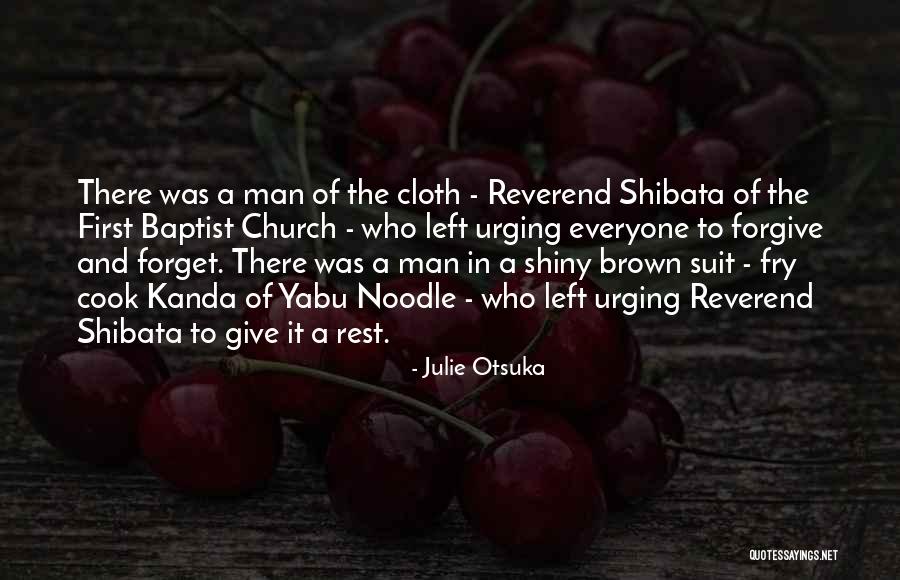 Church First Baptist Quotes By Julie Otsuka Church First Baptist Quotes By Julie Otsuka