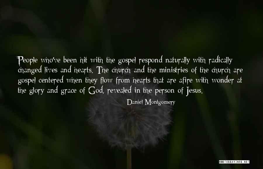 Church Flow Quotes By Daniel Montgomery Church Flow Quotes By Daniel Montgomery
