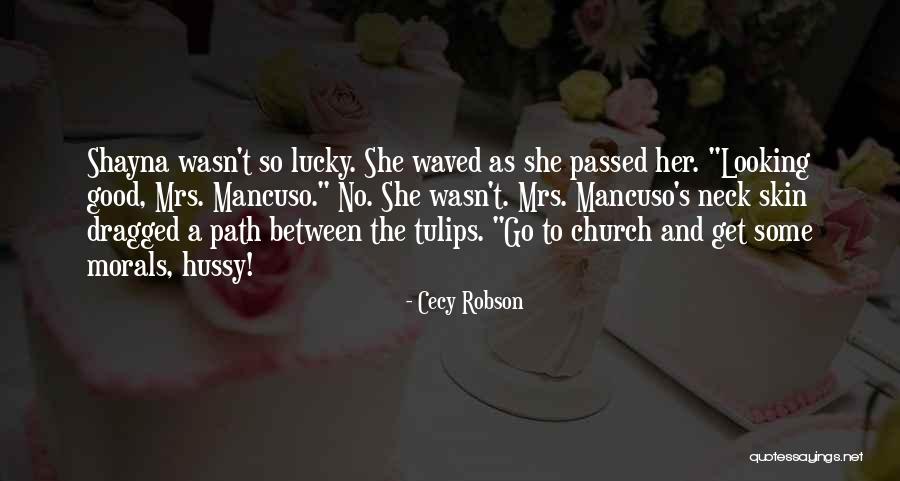 Church Funny Quotes By Cecy Robson Church Funny Quotes By Cecy Robson