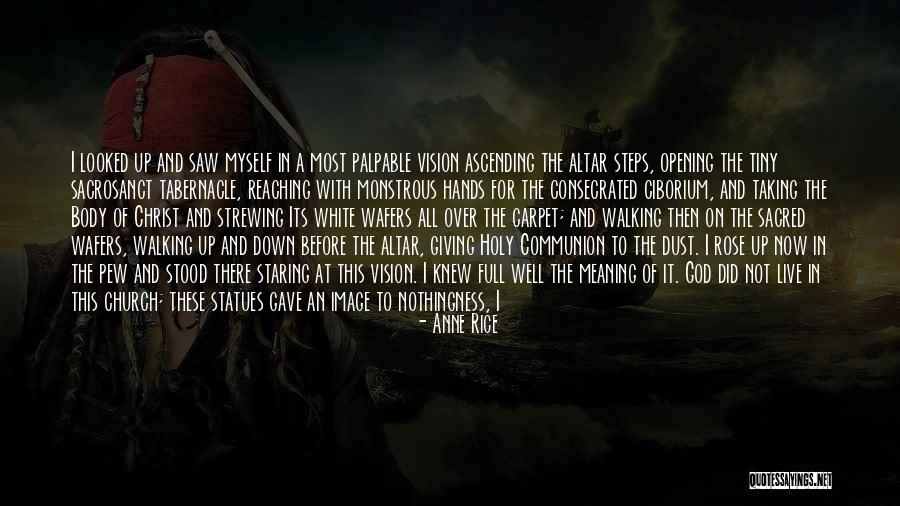 Church Giving Quotes By Anne Rice Church Giving Quotes By Anne Rice