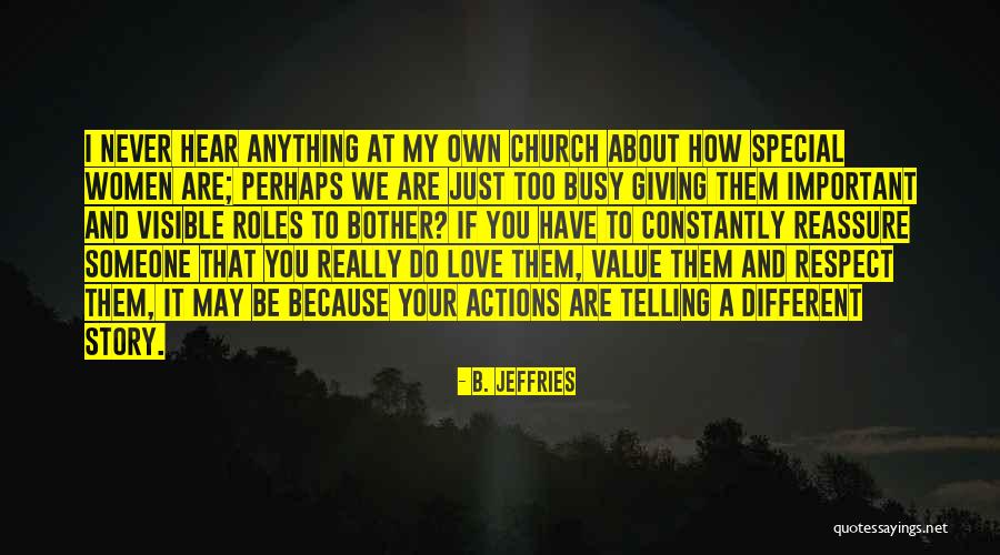 Church Giving Quotes By B. Jeffries