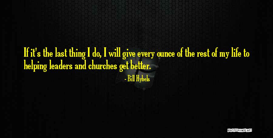 Church Giving Quotes By Bill Hybels Church Giving Quotes By Bill Hybels