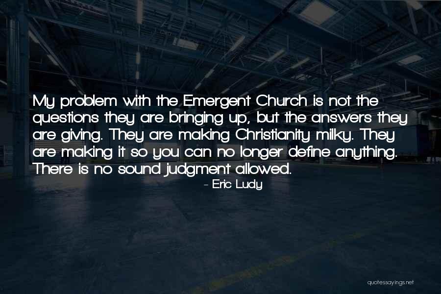 Church Giving Quotes By Eric Ludy